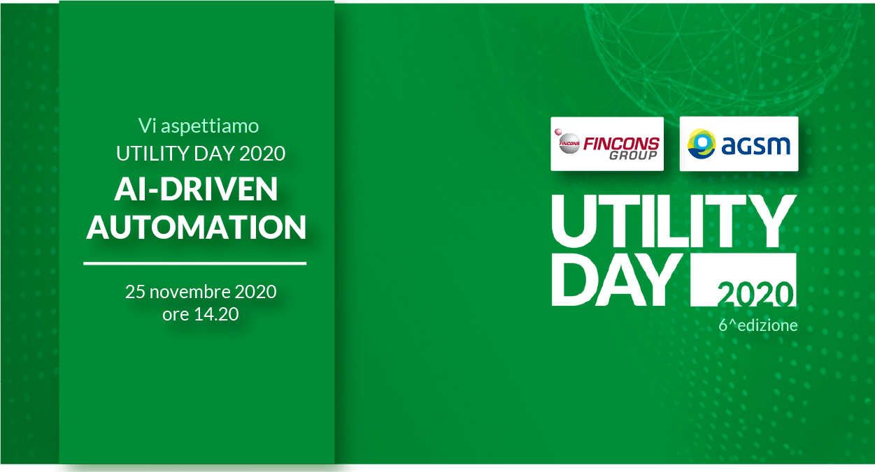 Fincons Group e AGSM raccontano il loro percorso verso l’automatizzazione a Utility Day 2020