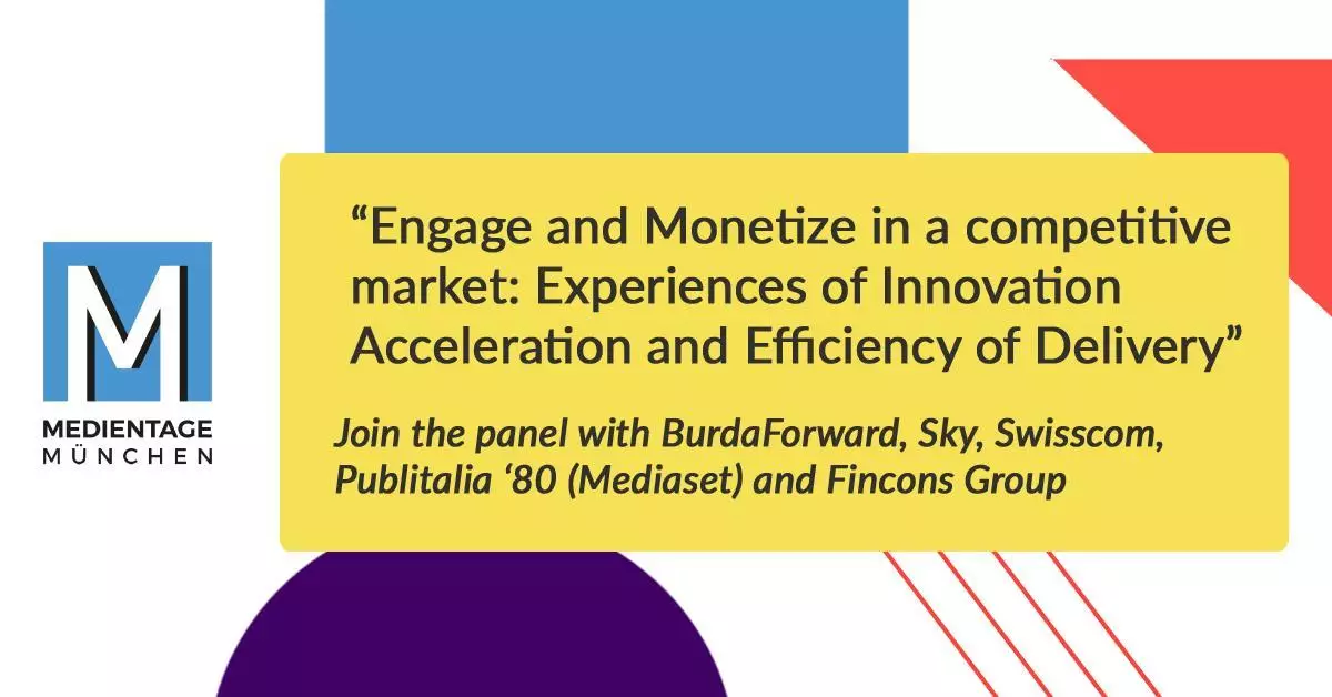 Panel Medientage - Engage and Monetize in a competitive market