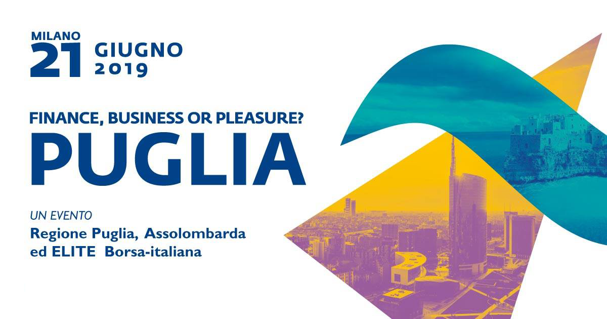 Tavola Rotonda: Lombardia & Puglia – Un’opportunità vincente per le imprese che investono