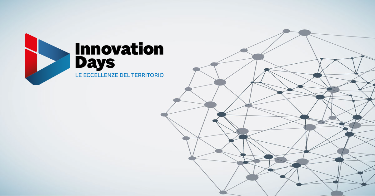 Innovation Days – Le eccellenze del territorio