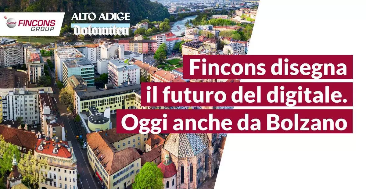 Fincons Group su Alto Adige e Dolomiten
