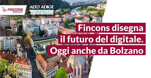 Fincons Group su Alto Adige e Dolomiten