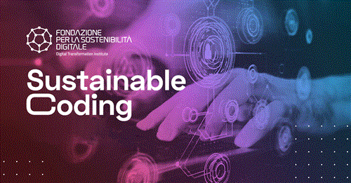 “Sustainable Coding”, la nuova ricerca della Fondazione per la Sostenibilità Digitale