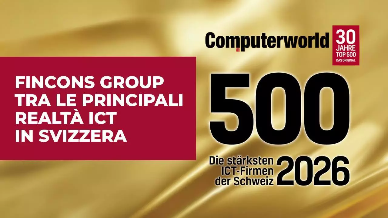 Fincons Group nella Classifica Computerworld CH TOP500 2026
